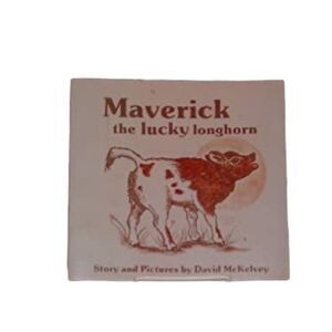 Autographed Maverick the Lucky Longhorn by David McKelvey